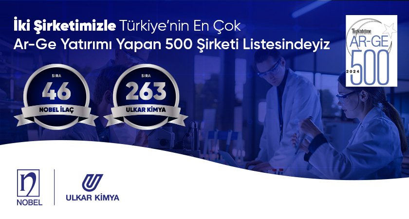 İki Şirketimizle Türkiye'nin En Çok Ar-Ge Yapan 500 Şirketi Listesindeyiz